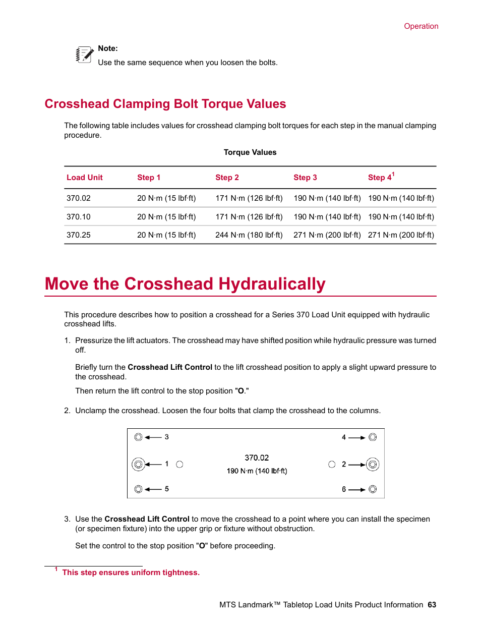 Crosshead clamping bolt torque values, Move the crosshead hydraulically | MTS Landmark Tabletop User Manual | Page 63 / 122