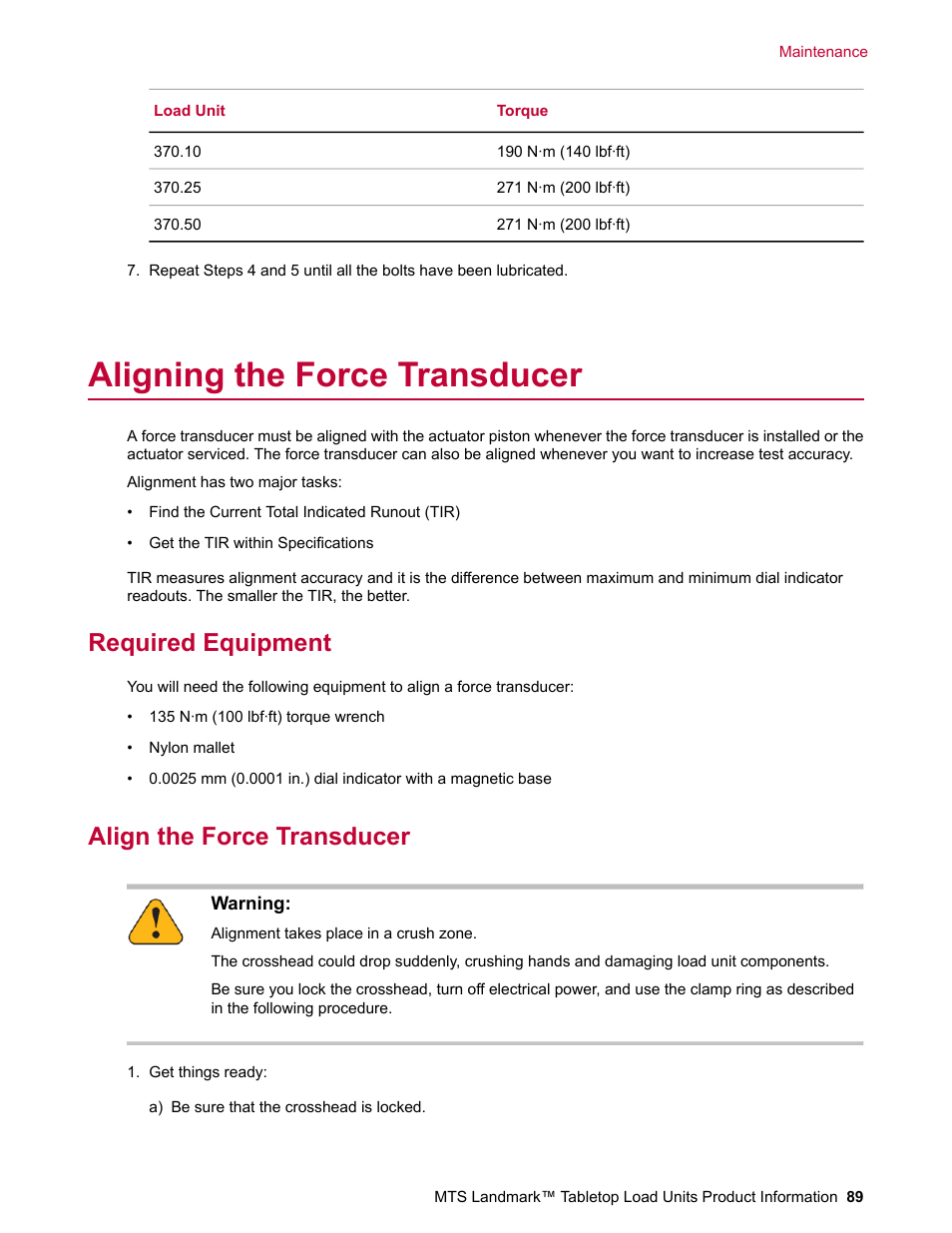 Aligning the force transducer, Required equipment, Align the force transducer | MTS Landmark Tabletop User Manual | Page 89 / 122