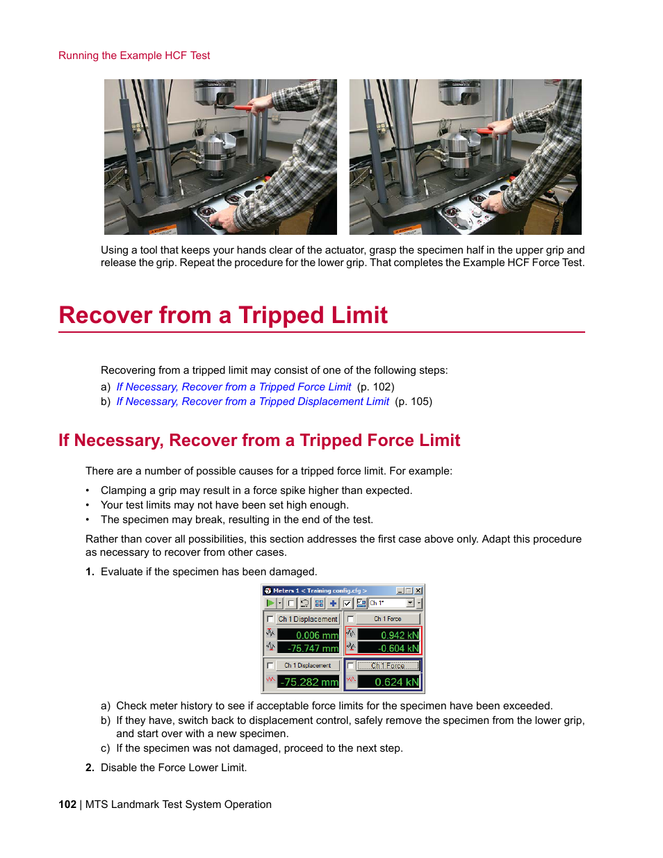Recover from a tripped limit, If necessary, recover from a tripped force limit | MTS Landmark System User Manual | Page 102 / 126