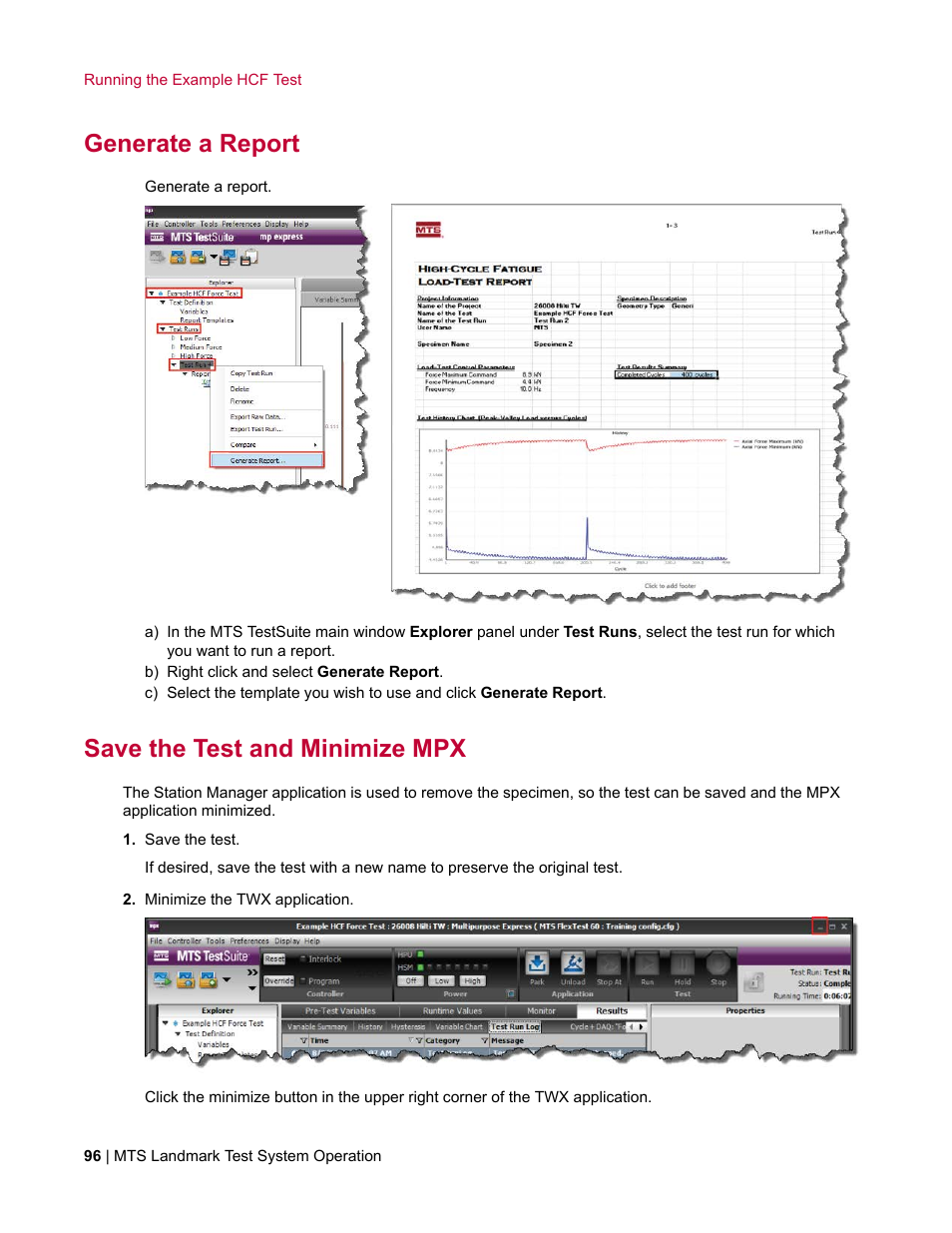 Generate a report, Save the test and minimize mpx | MTS Landmark System User Manual | Page 96 / 126