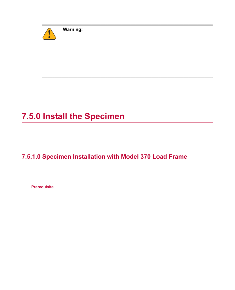 0 install the specimen, 0 specimen installation with model 370 load frame, Install the specimen | MTS Material Test Systems User Manual | Page 61 / 80