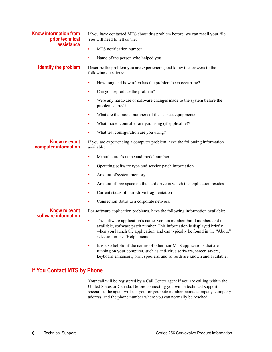 Know information from prior technical assistance, Identify the problem, Know relevant computer information | Know relevant software information, If you contact mts by phone, If you contact mts by phone 6 | MTS Series 256 Servovalve User Manual | Page 6 / 28