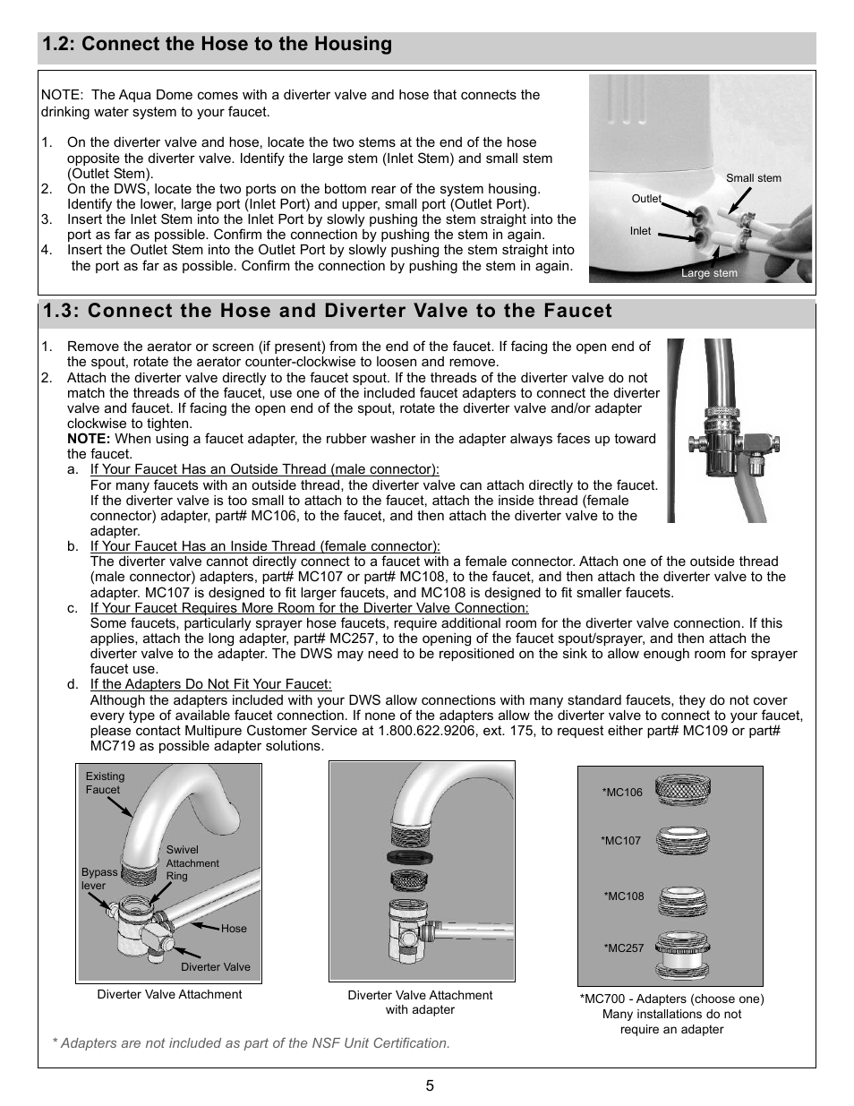 Connect the hose and diverter valve to the faucet, Connect the hose to the housing | Purenex Multipure Aquadome User Manual | Page 5 / 16