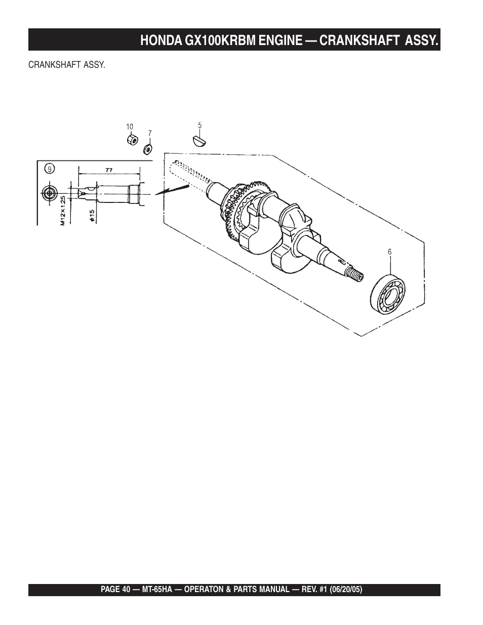 Honda gx100krbm engine — crankshaft assy | Multiquip MT65HA User Manual | Page 40 / 64