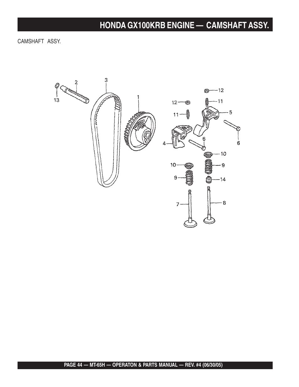 Honda gx100krb engine — camshaft assy | Multiquip MT65H User Manual | Page 44 / 64