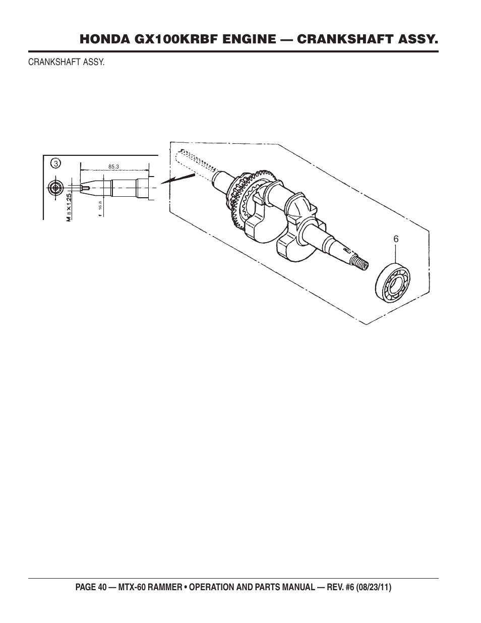 Honda gx100krbf engine — crankshaft assy, Crankshaft assy | Multiquip MTX60 User Manual | Page 40 / 66