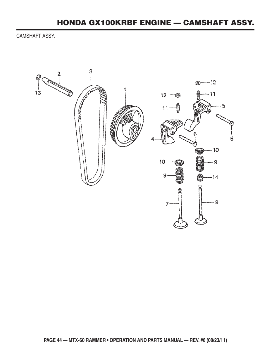 Honda gx100krbf engine — camshaft assy | Multiquip MTX60 User Manual | Page 44 / 66