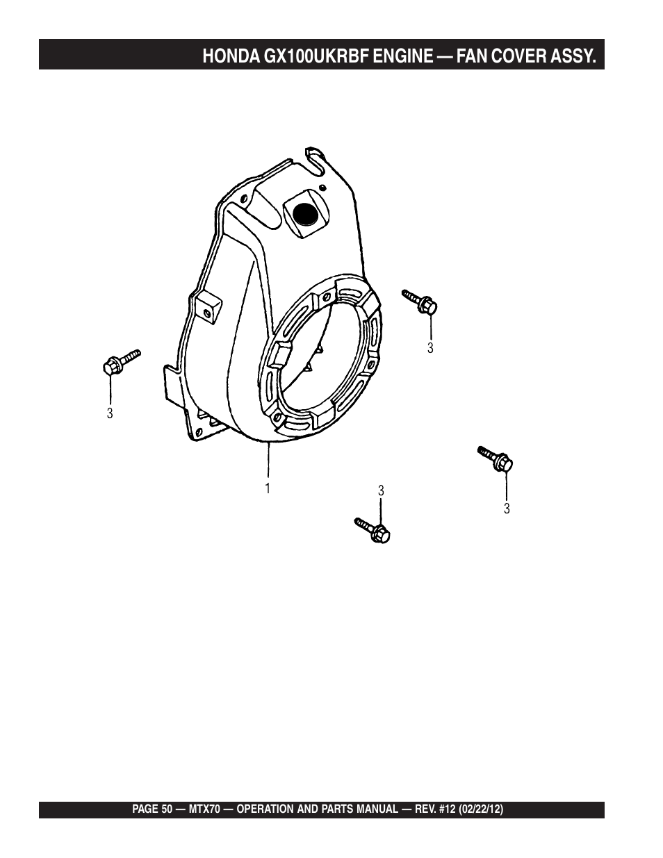 Honda gx100ukrbf engine — fan cover assy | Multiquip MTX70 User Manual | Page 50 / 68