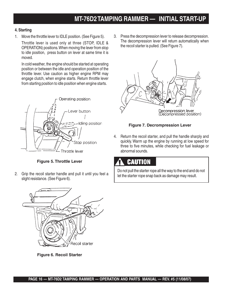 Mt-76d2 tamping rammer — initial start-up, Cauti, Cauti caution | Multiquip MT76D2 User Manual | Page 16 / 58