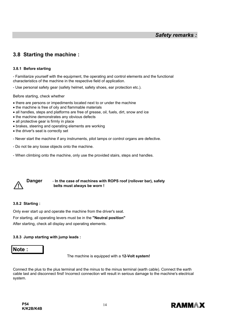 Safety remarks, 8 starting the machine, Danger | Multiquip P54K-K2B-K4B User Manual | Page 16 / 44