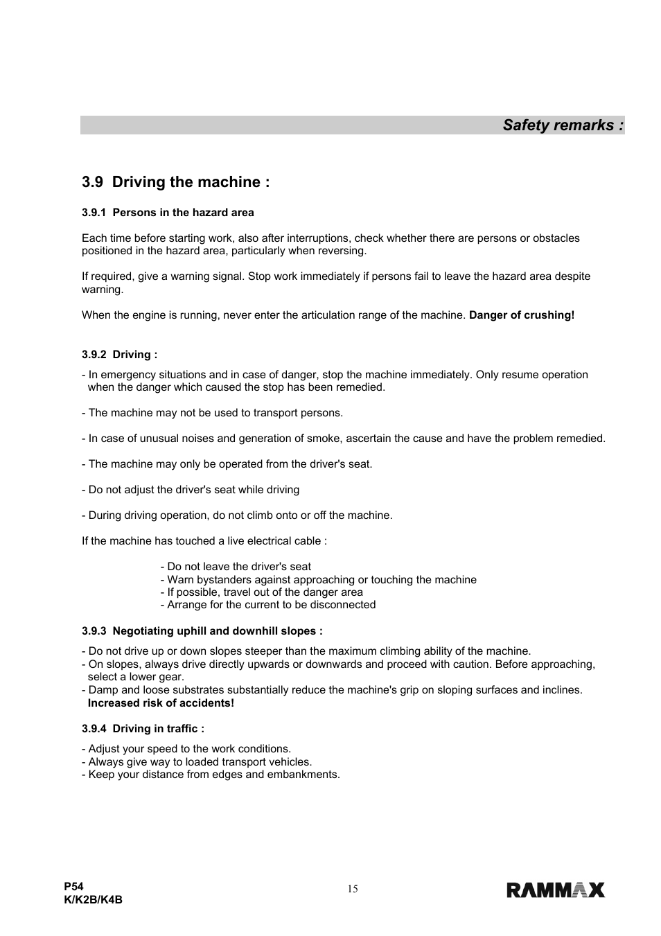 Safety remarks, 9 driving the machine | Multiquip P54K-K2B-K4B User Manual | Page 17 / 44
