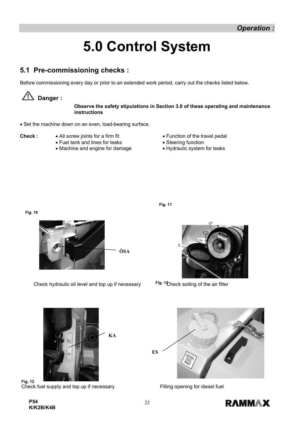 0 control system, Operation, 1 pre-commissioning checks | Multiquip P54K-K2B-K4B User Manual | Page 24 / 44