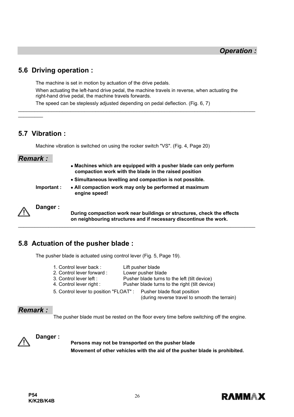 Operation, 6 driving operation, 7 vibration | Remark, 8 actuation of the pusher blade, Danger | Multiquip P54K-K2B-K4B User Manual | Page 28 / 44