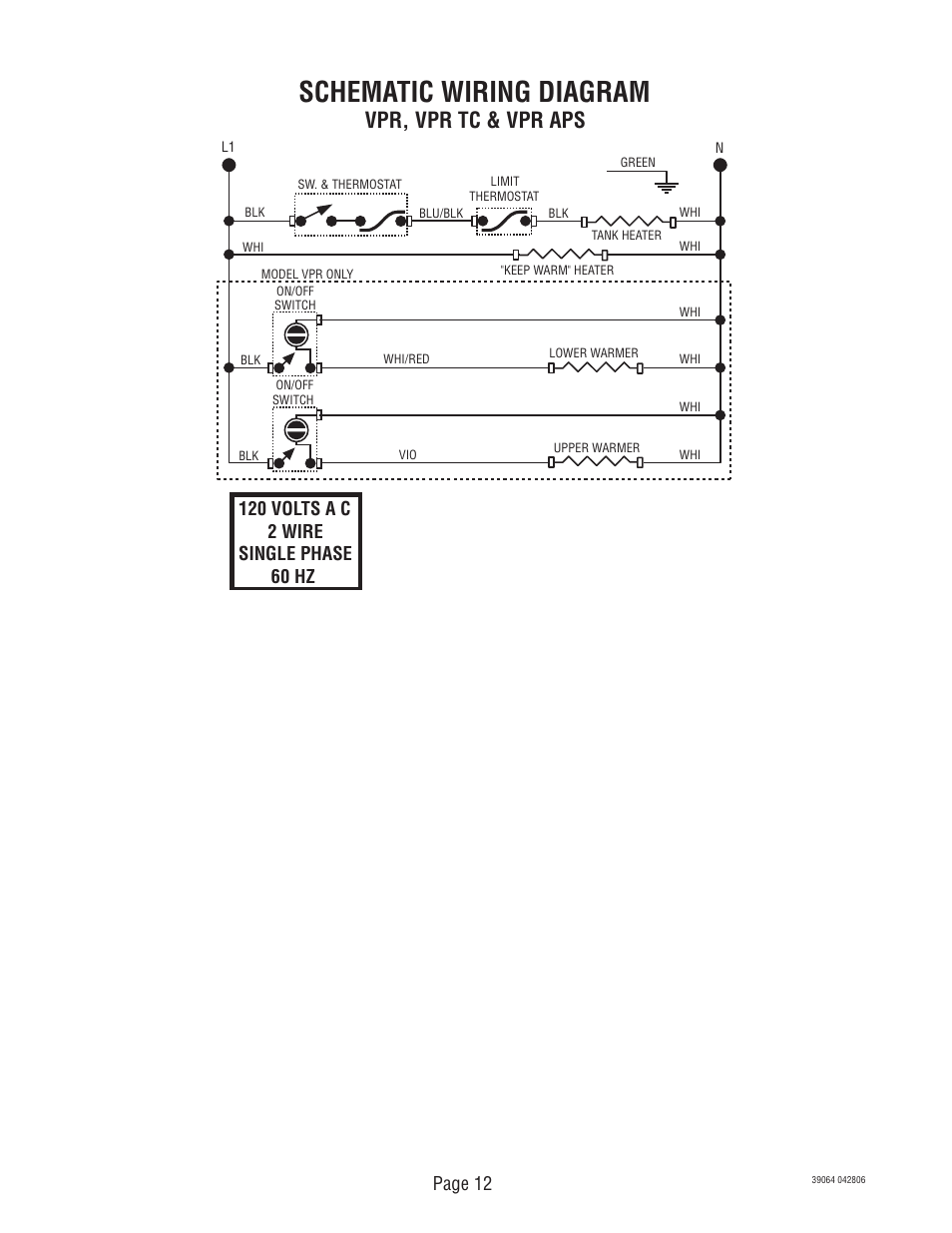 Schematic wiring diagram, Vpr, vpr tc & vpr aps, Page 12 | Bunn VPR APS User Manual | Page 12 / 12