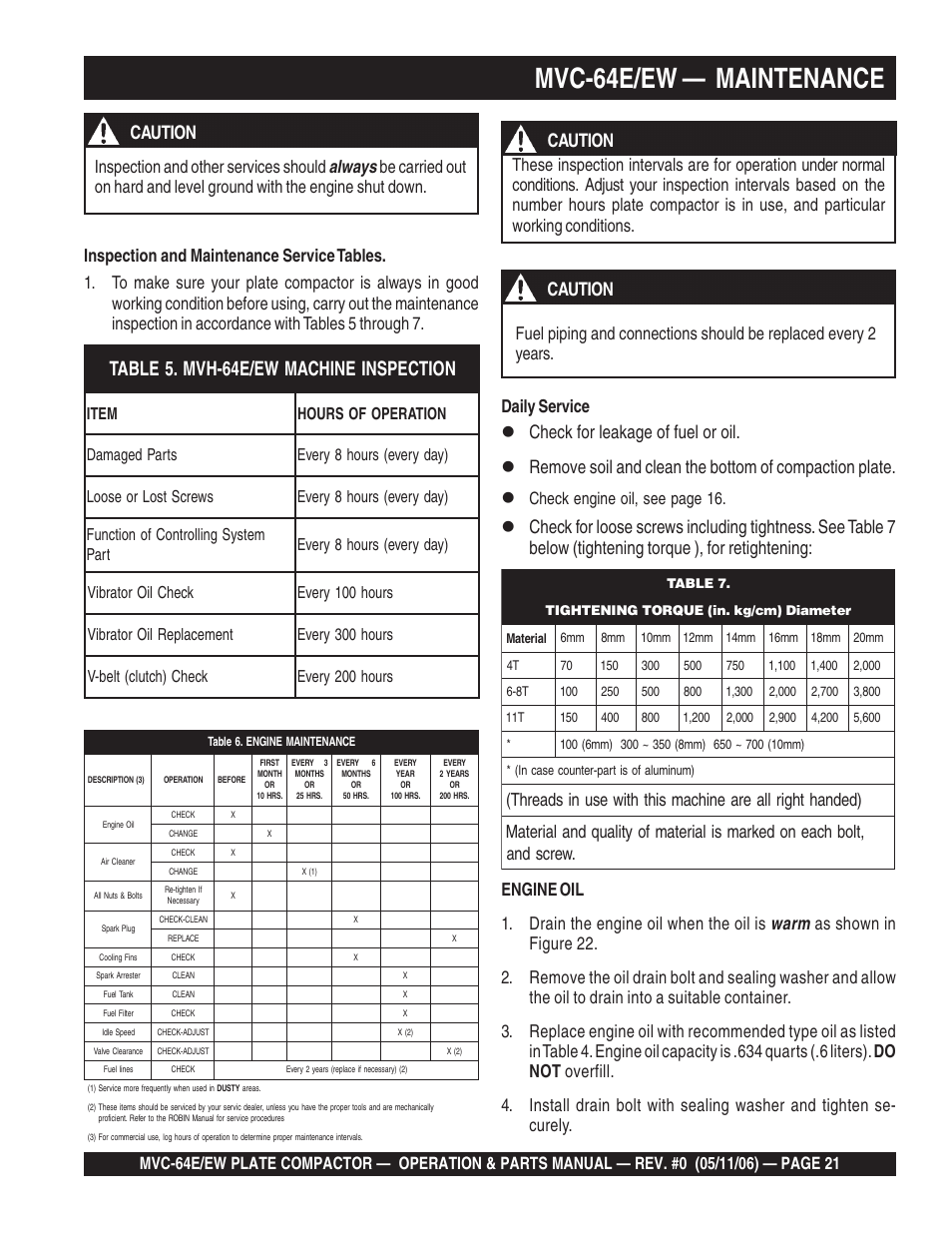 Mvc-64e/ew — maintenance, Warm, Always | Caution, Check engine oil, see page 16, Daily service, Engine oil 1. drain the engine oil when the oil is | Multiquip MVC64E/EW User Manual | Page 21 / 62