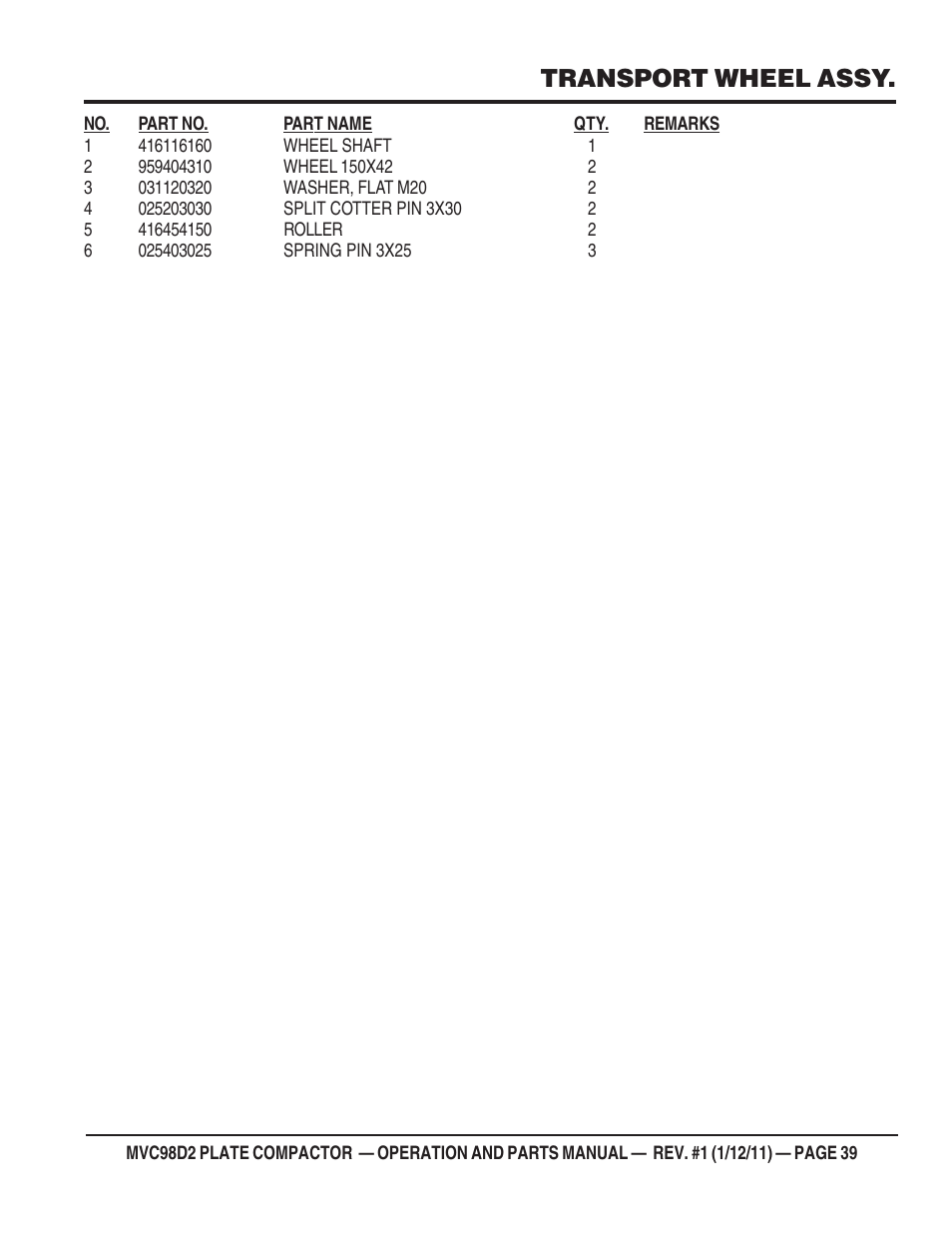 Transport wheel assy | Multiquip MVC98D2 User Manual | Page 39 / 64