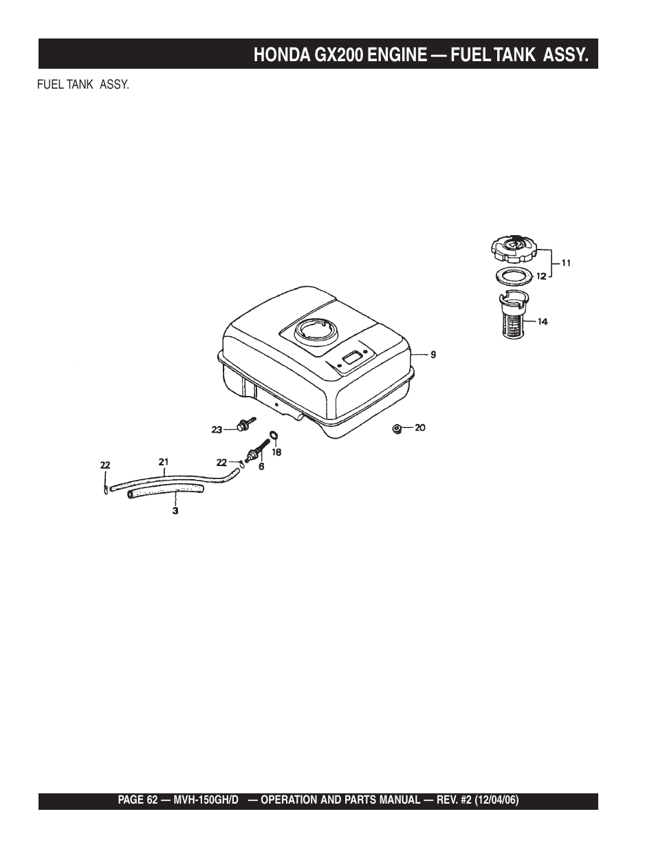 Honda gx200 engine — fuel tank assy | Multiquip MVH150D User Manual | Page 62 / 90