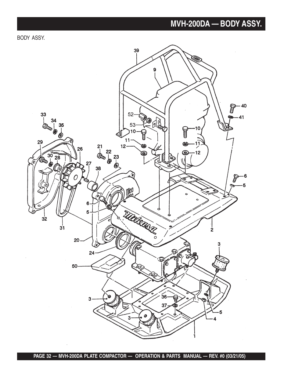 Mvh-200da — body assy | Multiquip MVH200DA User Manual | Page 32 / 64