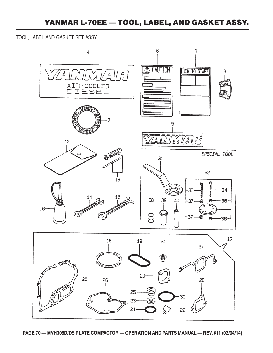 Yanmar l-70ee — tool, label, and gasket assy | Multiquip MVH306DS User Manual | Page 70 / 74