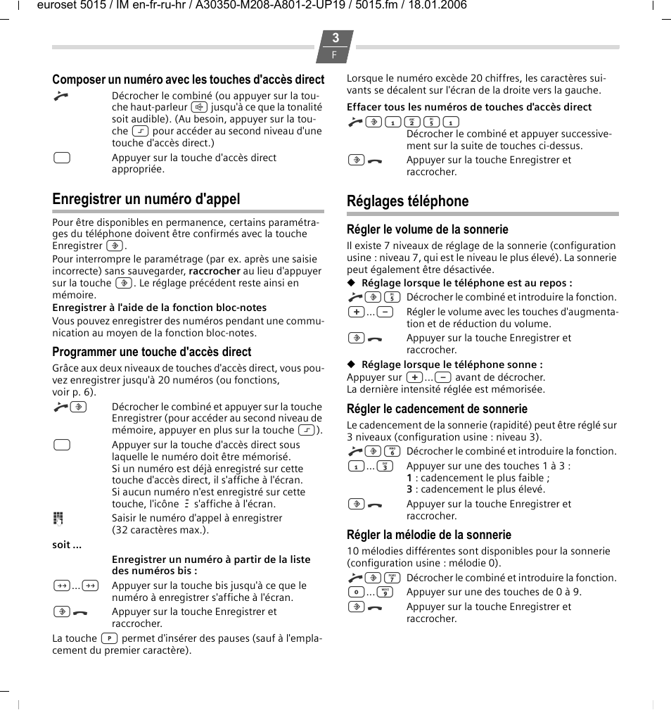 Composer un numéro avec les touches d'accès direct, Enregistrer un numéro d'appel, Programmer une touche d'accès direct | Réglages téléphone, Régler le volume de la sonnerie, Régler le cadencement de sonnerie, Régler la mélodie de la sonnerie | Siemens Euroset 5015 User Manual | Page 11 / 36