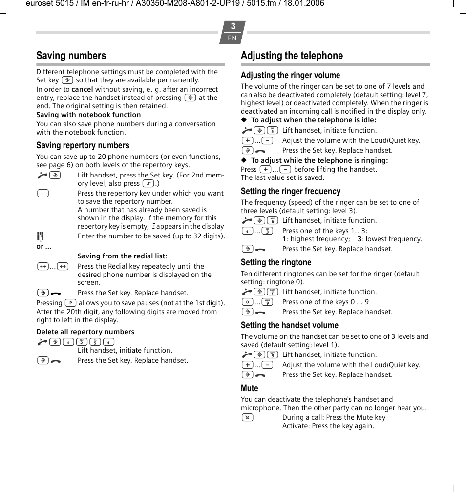 Saving numbers, Saving repertory numbers, Adjusting the telephone | Adjusting the ringer volume, Setting the ringer frequency, Setting the ringtone, Setting the handset volume, Mute | Siemens Euroset 5015 User Manual | Page 3 / 36