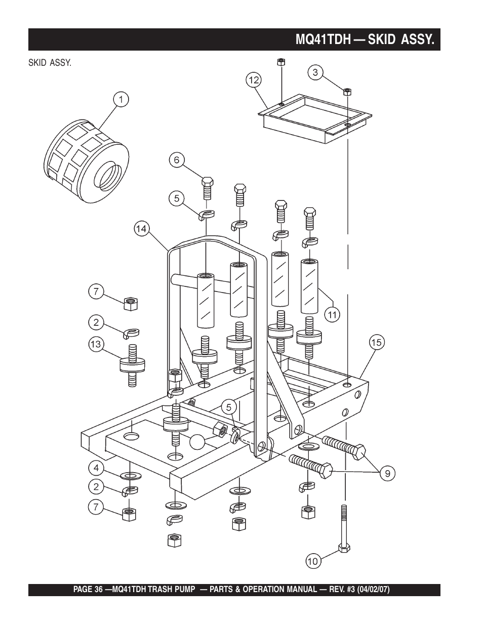 Mq41tdh — skid assy | Multiquip MQ41TDH User Manual | Page 36 / 88
