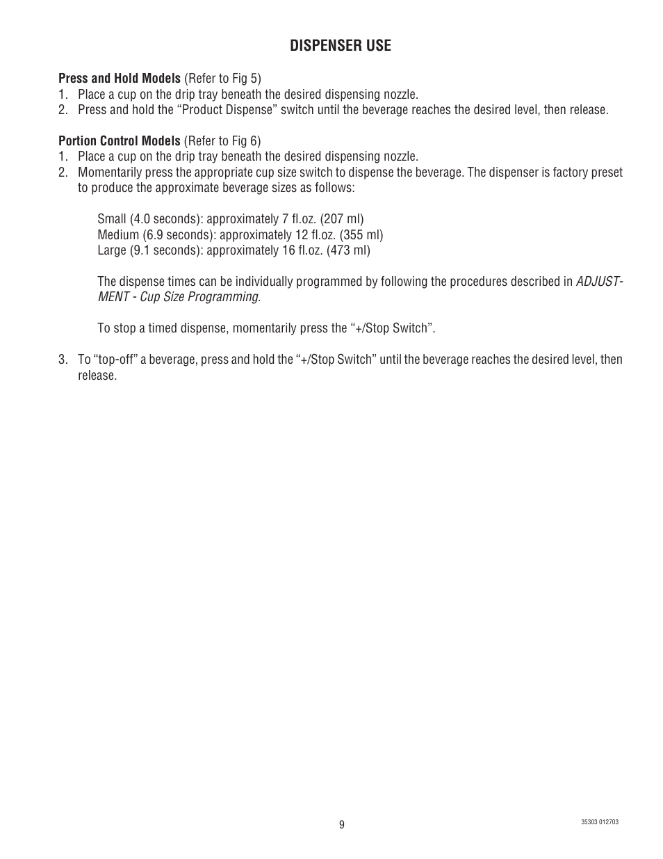 Dispenser use | Bunn JDF-2 User Manual | Page 9 / 21