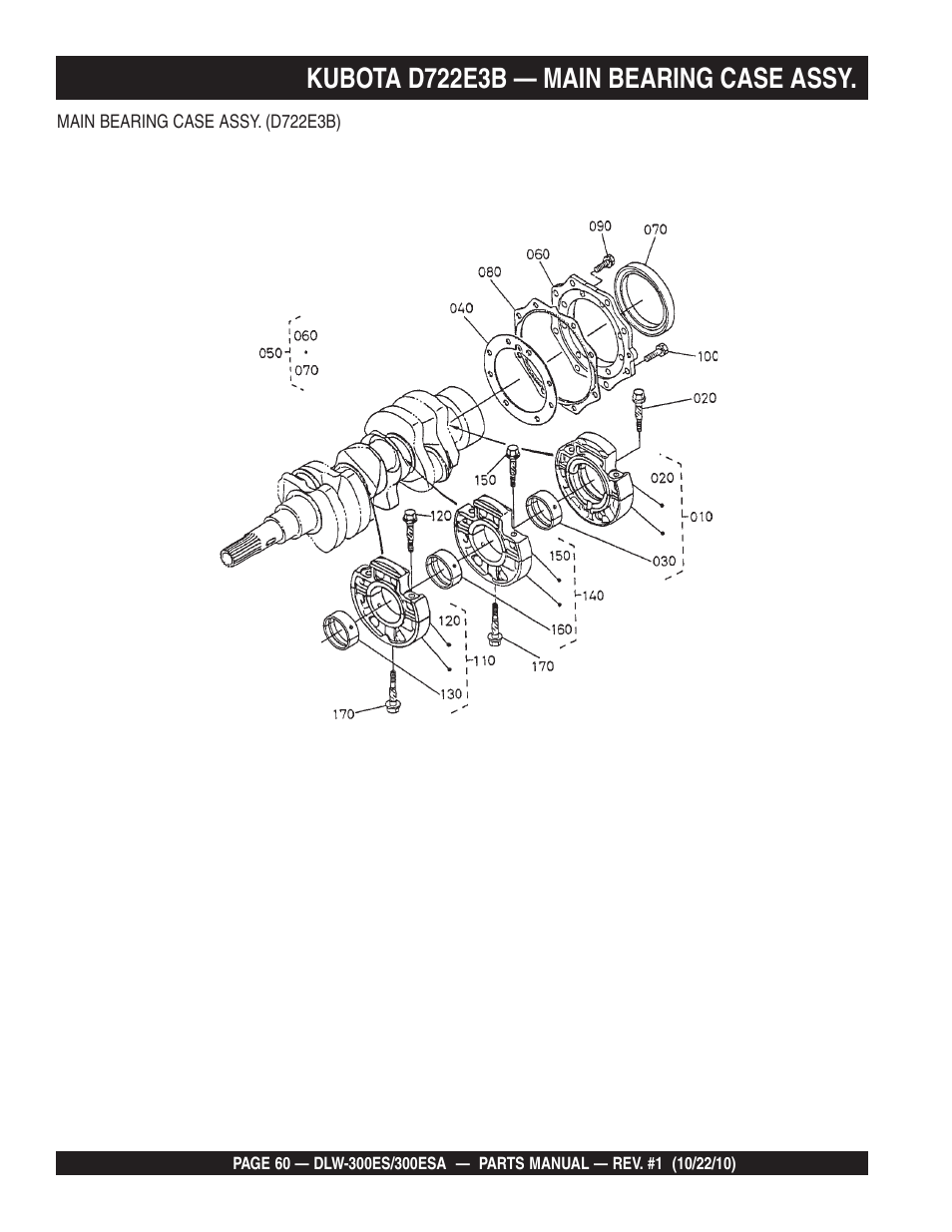 Kubota d722e3b — main bearing case assy | Multiquip DLW300ES_ESA User Manual | Page 60 / 124