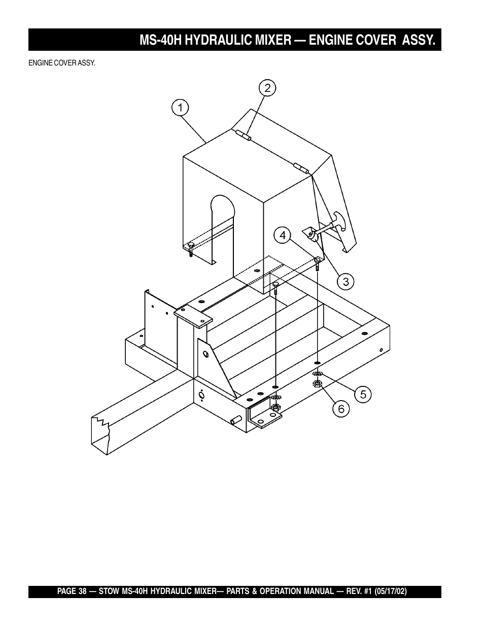 Ms-40h hydraulic mixer — engine cover assy | Multiquip MS40H User Manual | Page 38 / 48