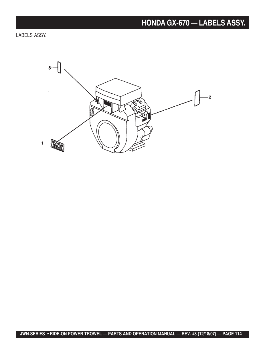 Honda gx-670 — labels assy | Multiquip JWN User Manual | Page 114 / 124