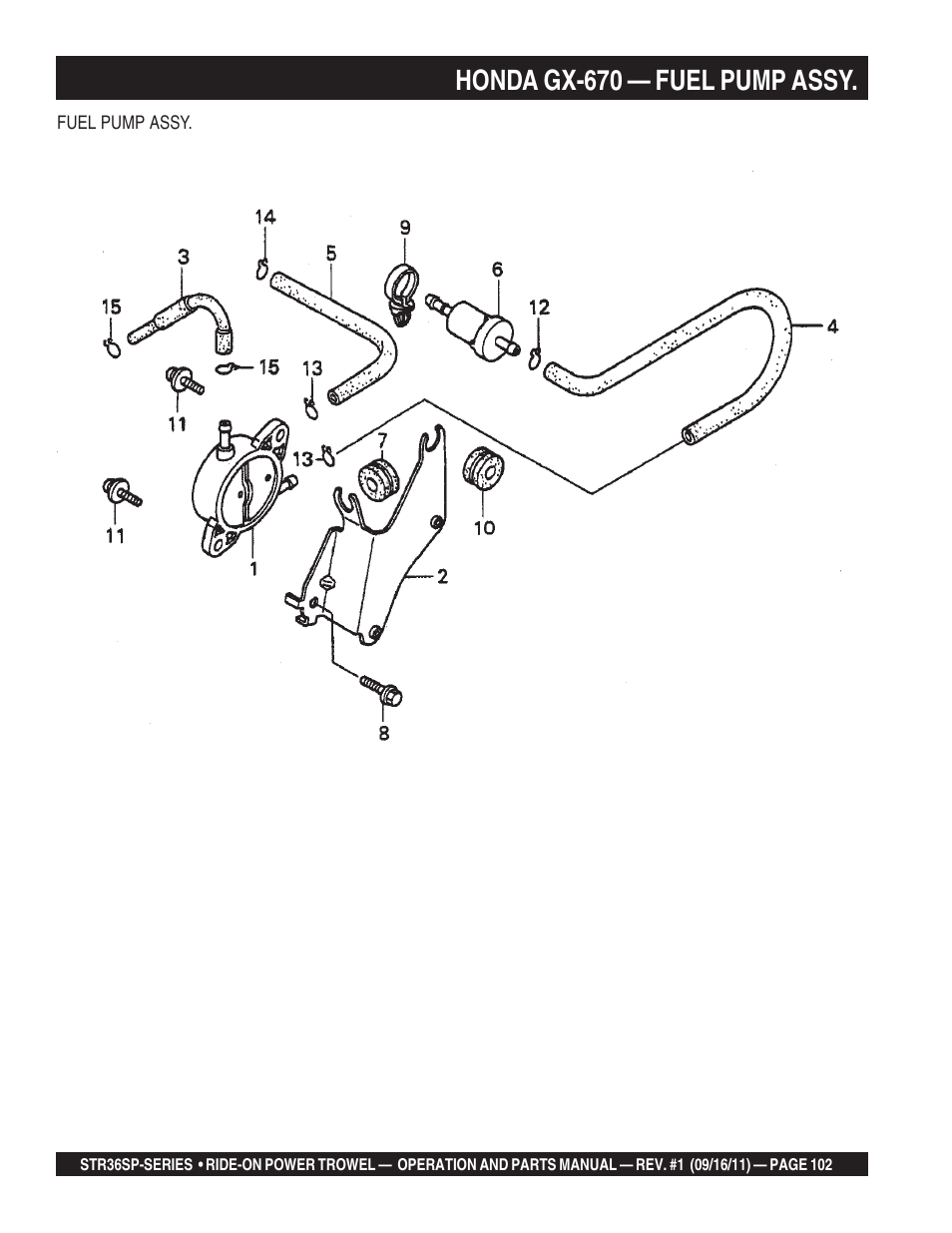 Honda gx-670 — fuel pump assy | Multiquip STR36SP User Manual | Page 102 / 116