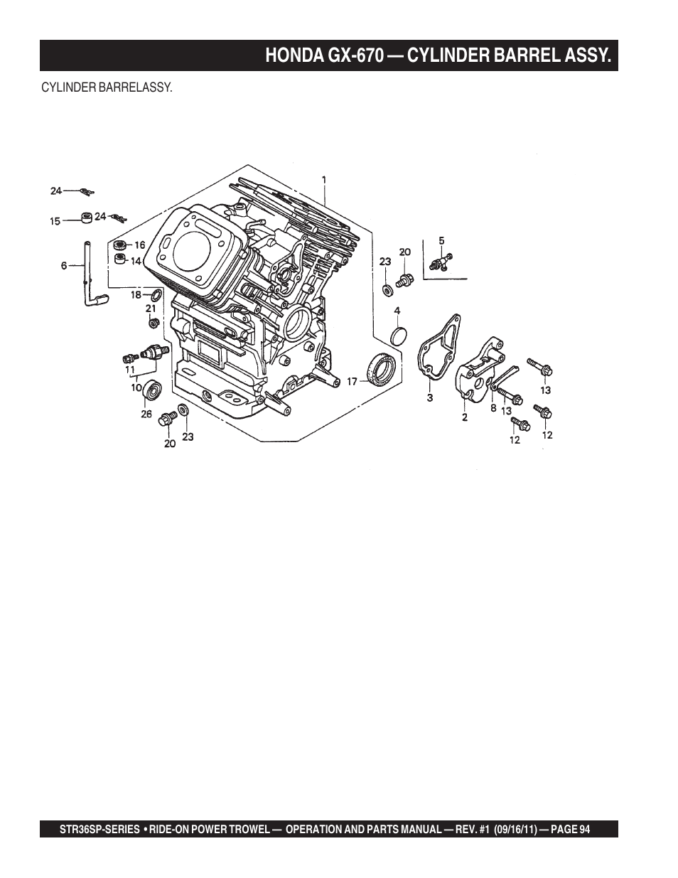 Honda gx-670 — cylinder barrel assy | Multiquip STR36SP User Manual | Page 94 / 116
