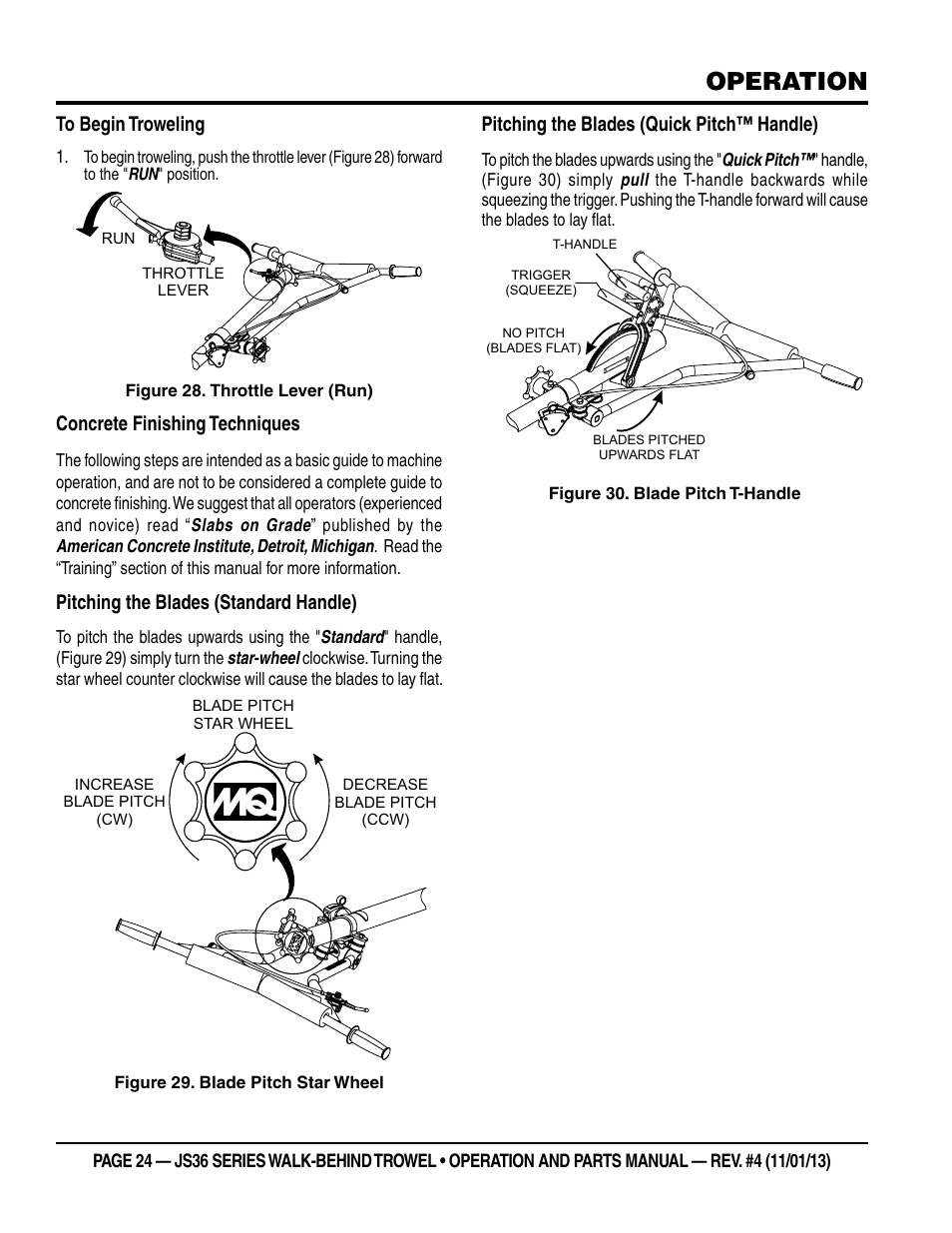 Operation, Concrete finishing techniques, Pitching the blades (standard handle) | Pitching the blades (quick pitch™ handle) | Multiquip JS36LE User Manual | Page 24 / 66
