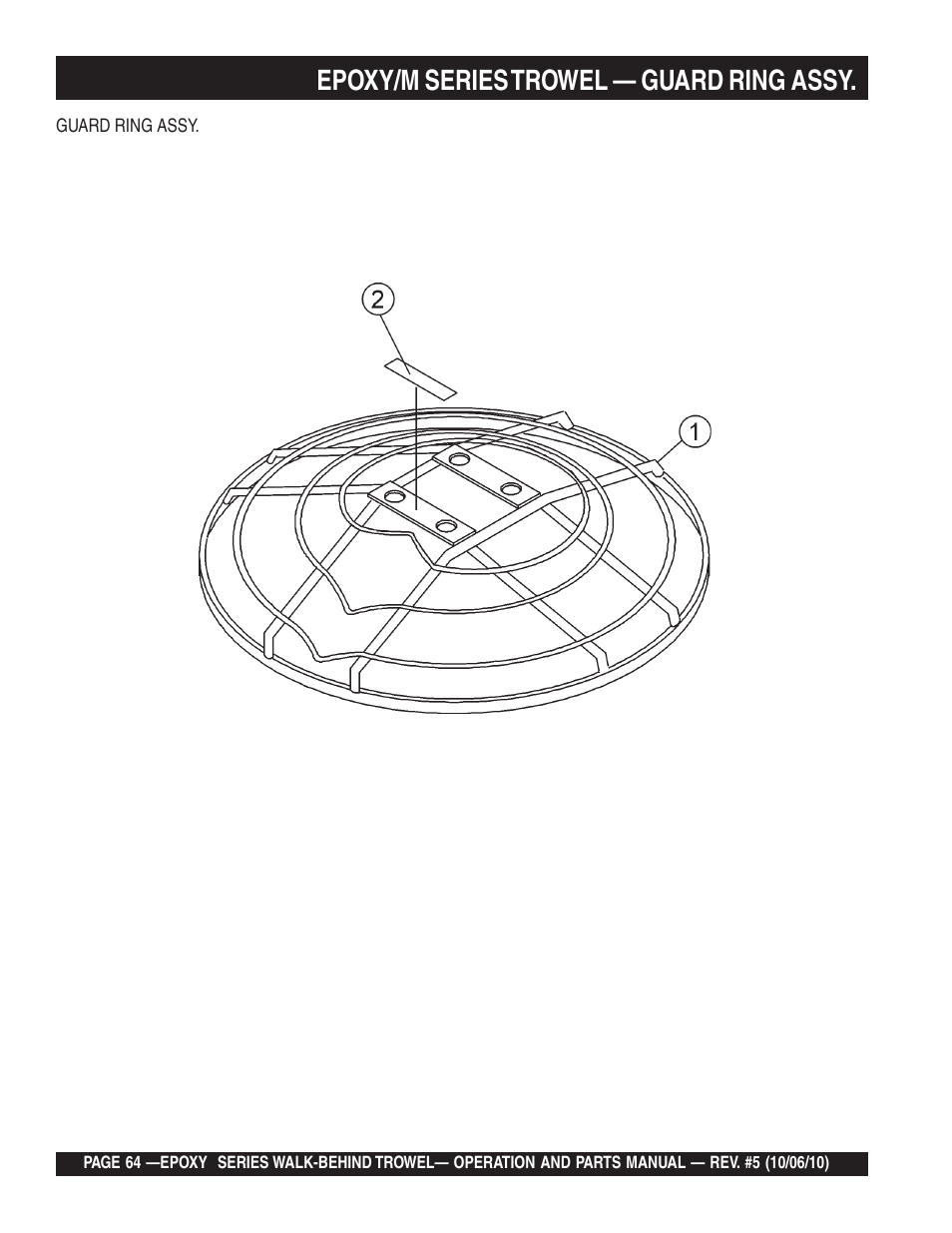 Epoxy/m series trowel — guard ring assy | Multiquip EPOXY/M SERIES User Manual | Page 64 / 106