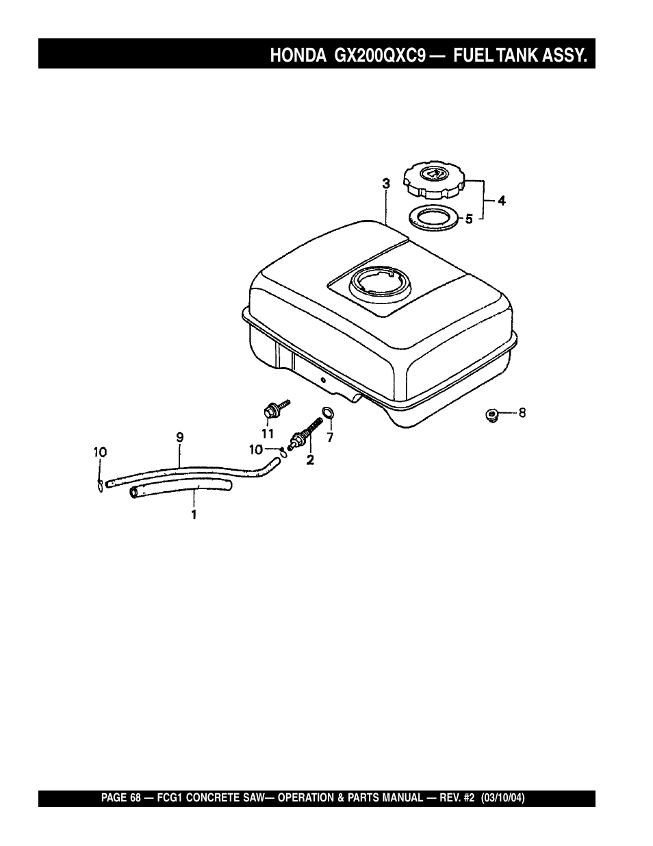 Honda gx200qxc9, Fuel tank assy | Multiquip FCG1-SERIES User Manual | Page 68 / 84