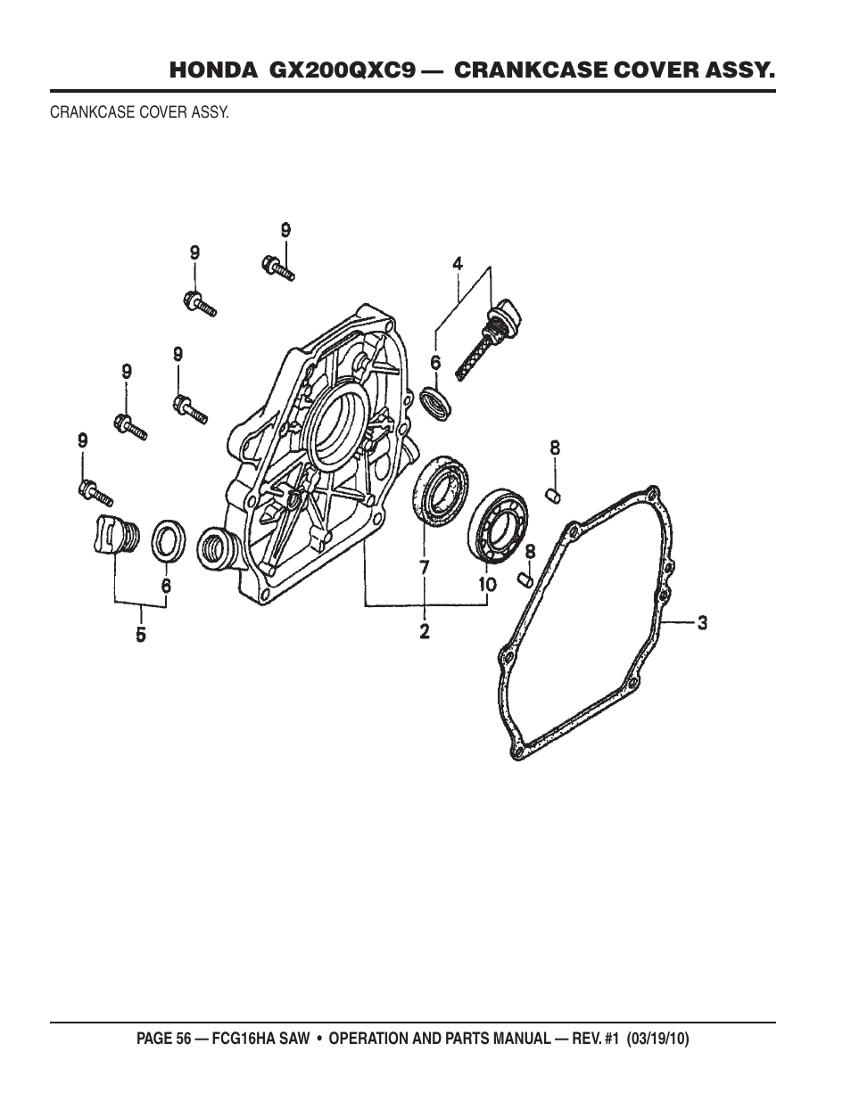 Honda gx200qxc9 — crankcase cover assy | Multiquip FCG16HA User Manual | Page 56 / 84