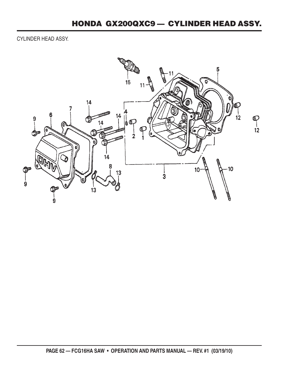 Honda gx200qxc9 — cylinder head assy | Multiquip FCG16HA User Manual | Page 62 / 84