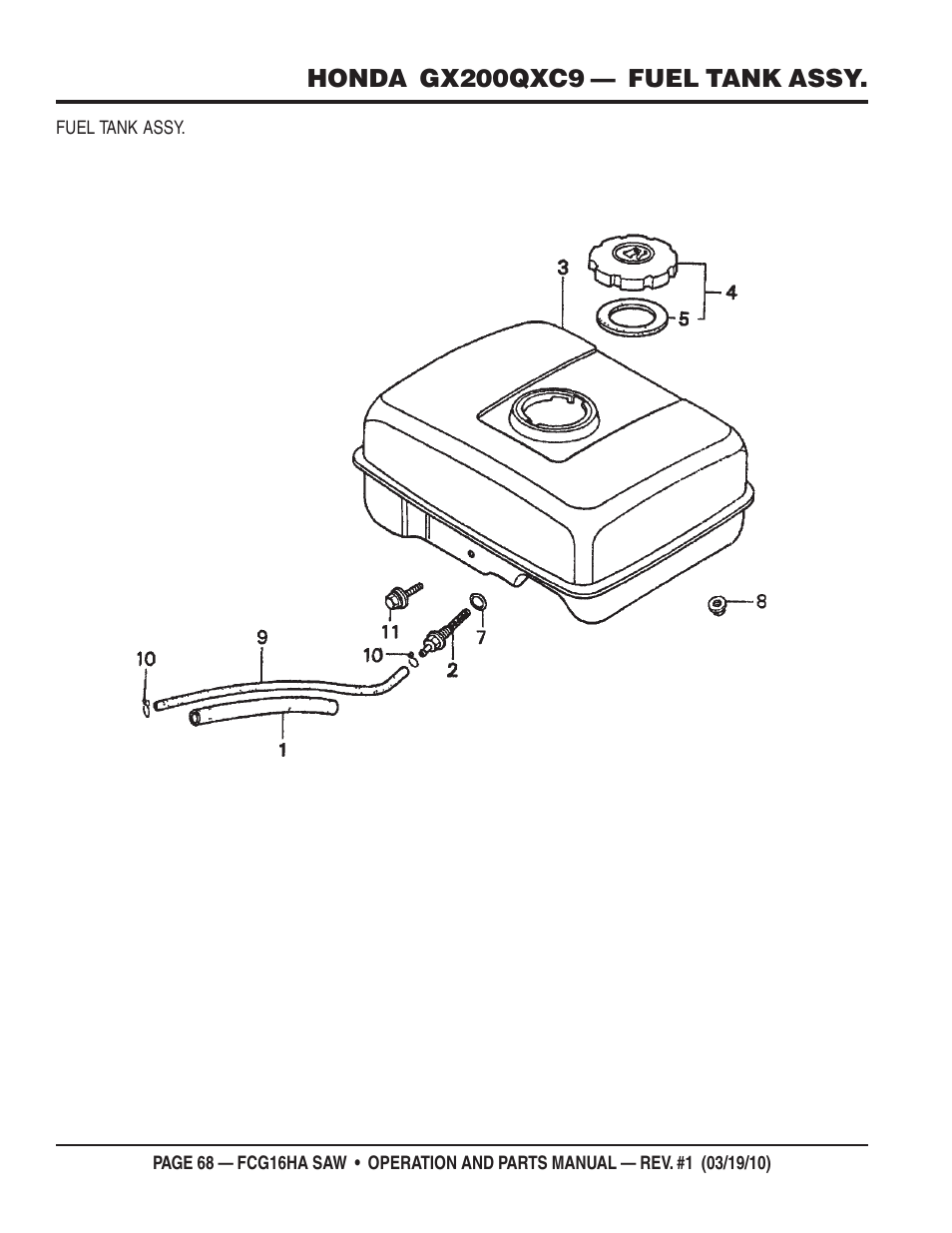 Honda gx200qxc9 — fuel tank assy | Multiquip FCG16HA User Manual | Page 68 / 84