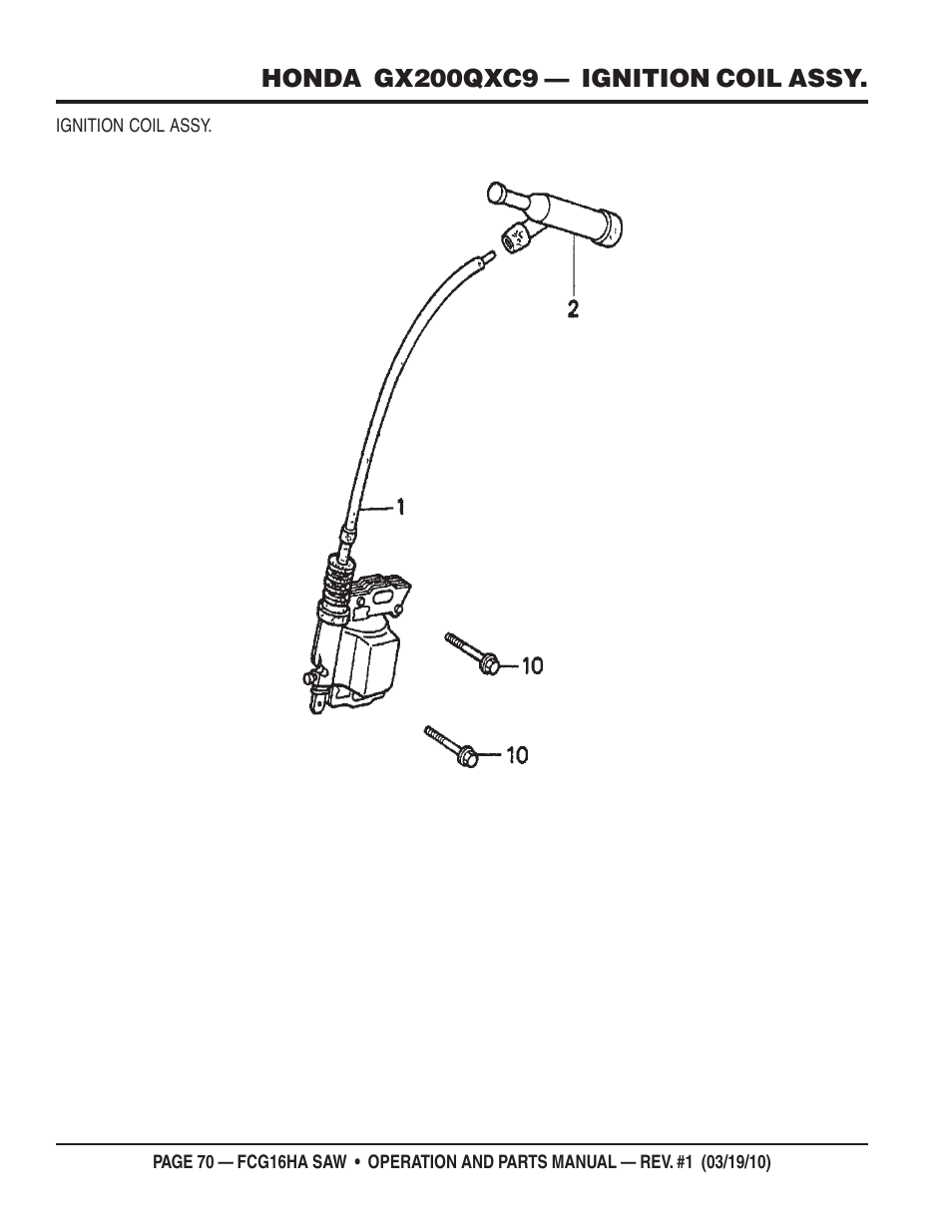 Honda gx200qxc9 — ignition coil assy | Multiquip FCG16HA User Manual | Page 70 / 84