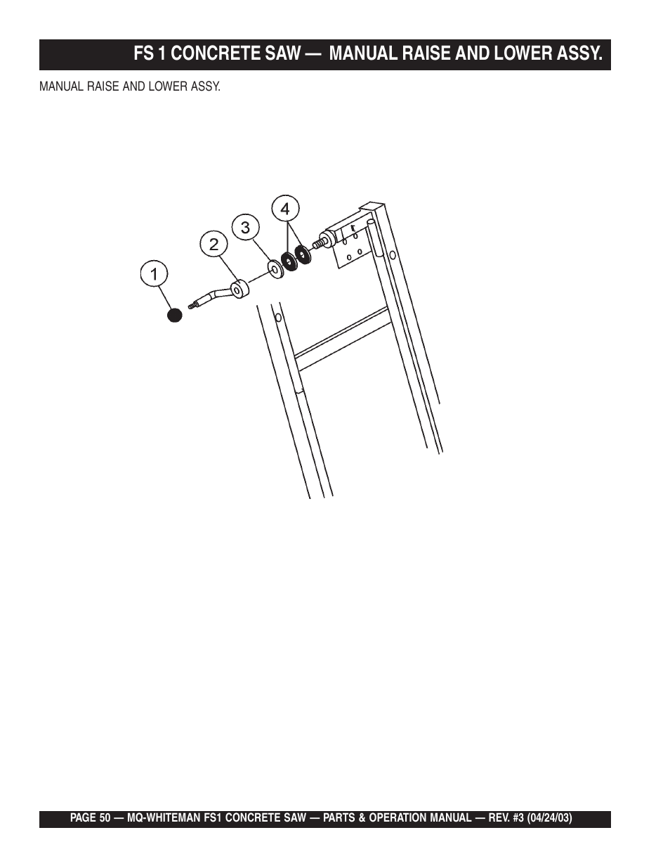 Fs 1 concrete saw — manual raise and lower assy | Multiquip FS1 User Manual | Page 50 / 56