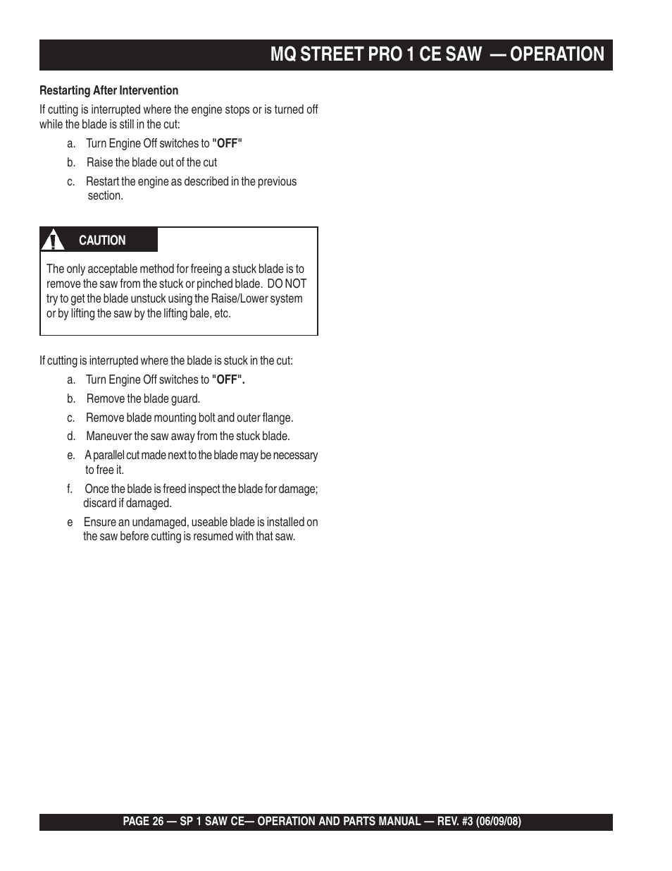 Mq street pro 1 ce saw — operation | Multiquip SP1CE13H18 User Manual | Page 26 / 82