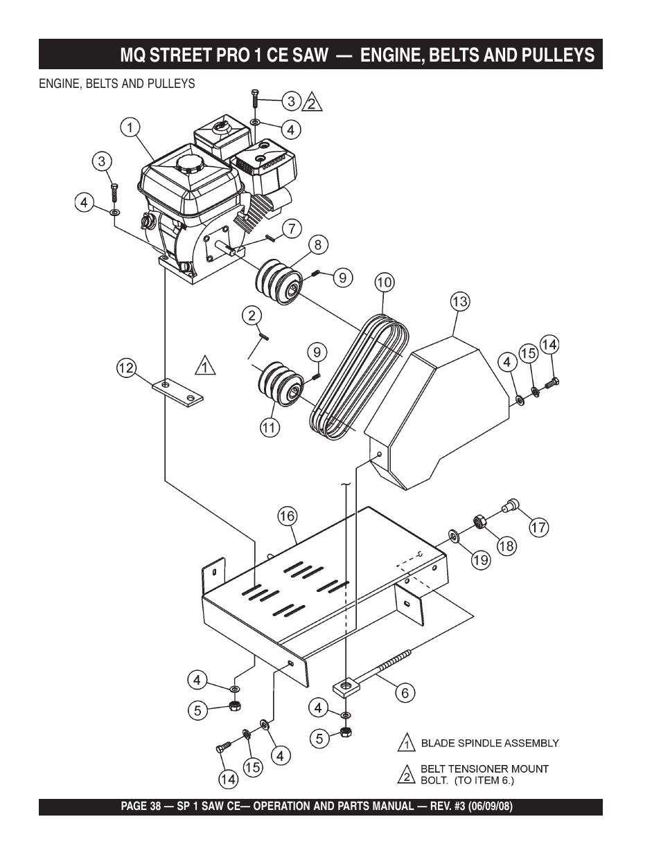 Mq street pro 1 ce saw, Engine, belts and pulleys | Multiquip SP1CE13H18 User Manual | Page 38 / 82