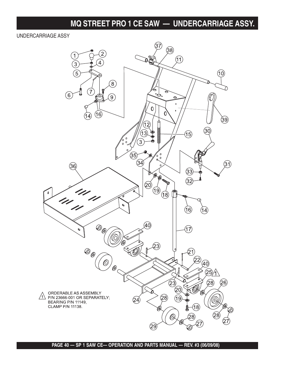 Mq street pro 1 ce saw, Undercarriage assy | Multiquip SP1CE13H18 User Manual | Page 40 / 82