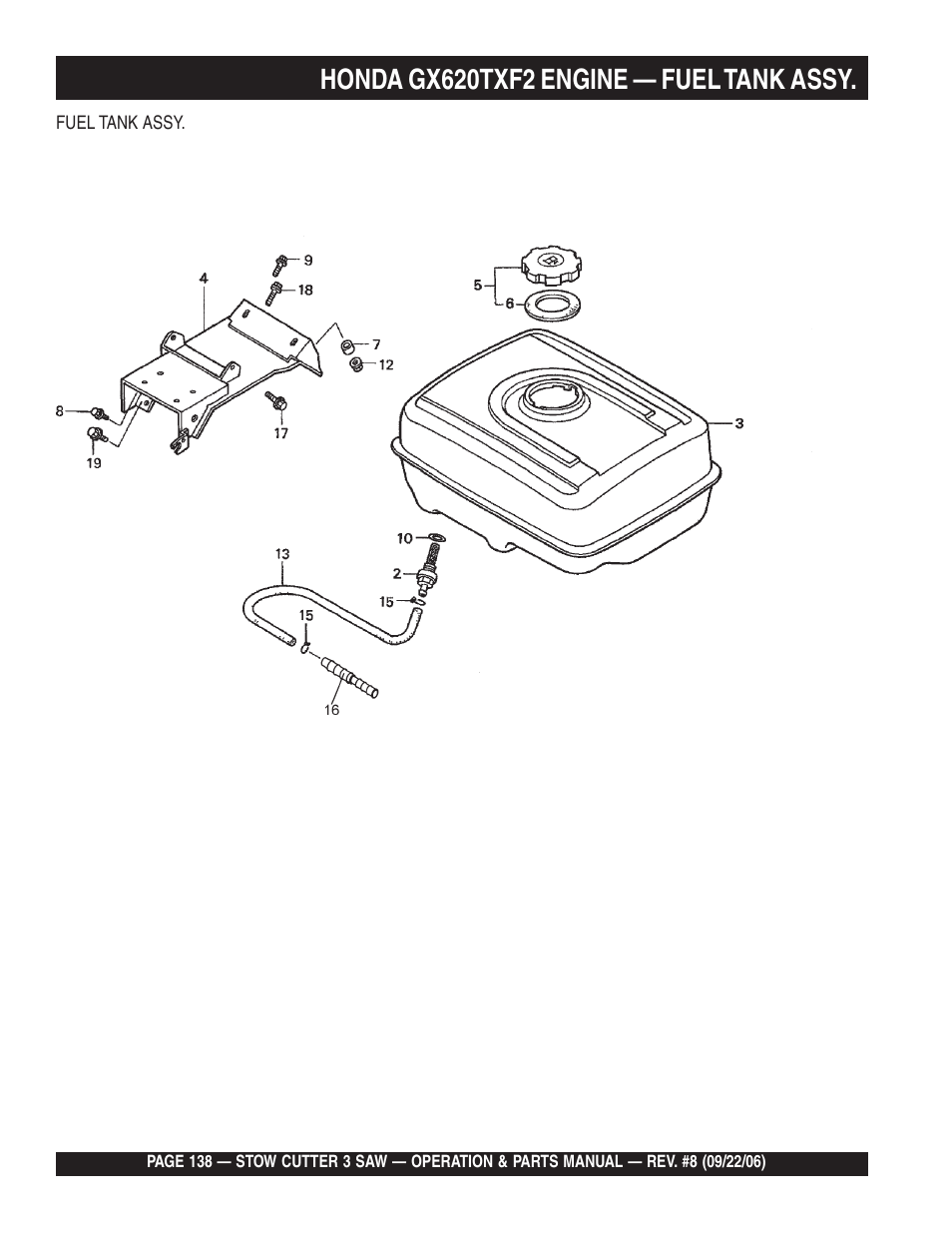 Honda gx620txf2 engine — fuel tank assy | Multiquip CS820H20 User Manual | Page 138 / 152