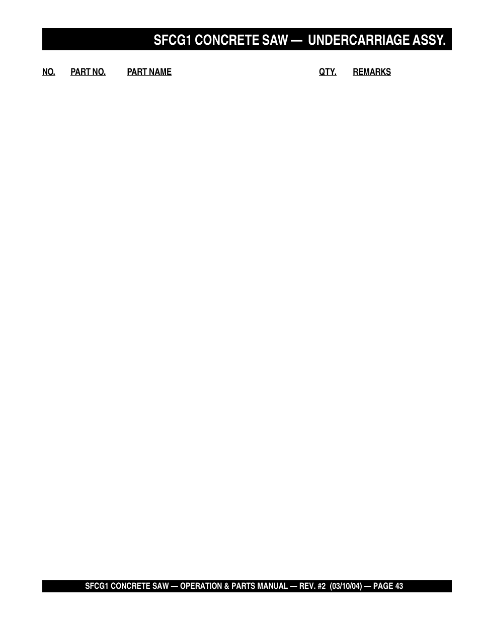 Sfcg1 concrete saw, Undercarriage assy | Multiquip SFCG1 SERIES User Manual | Page 43 / 84