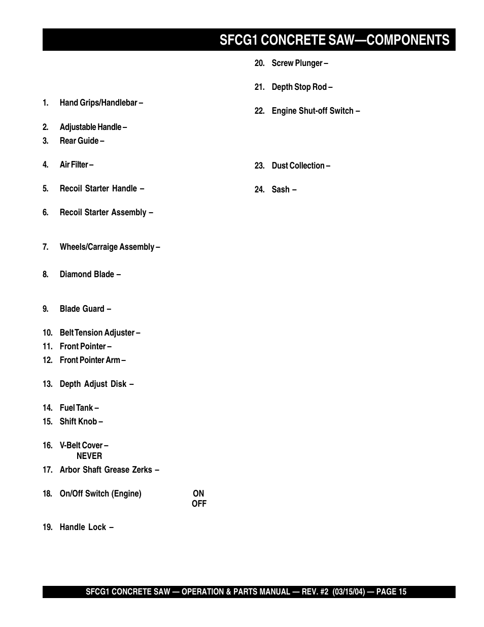 Sfcg1 concrete saw—components | Multiquip SFCG1 SERIES User Manual | Page 15 / 84