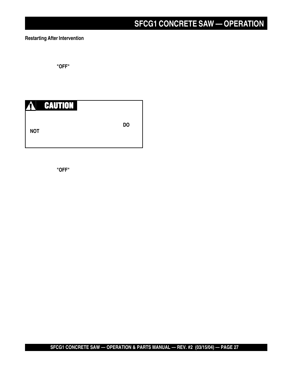 Sfcg1 concrete saw — operation, Caution | Multiquip SFCG1 SERIES User Manual | Page 27 / 84
