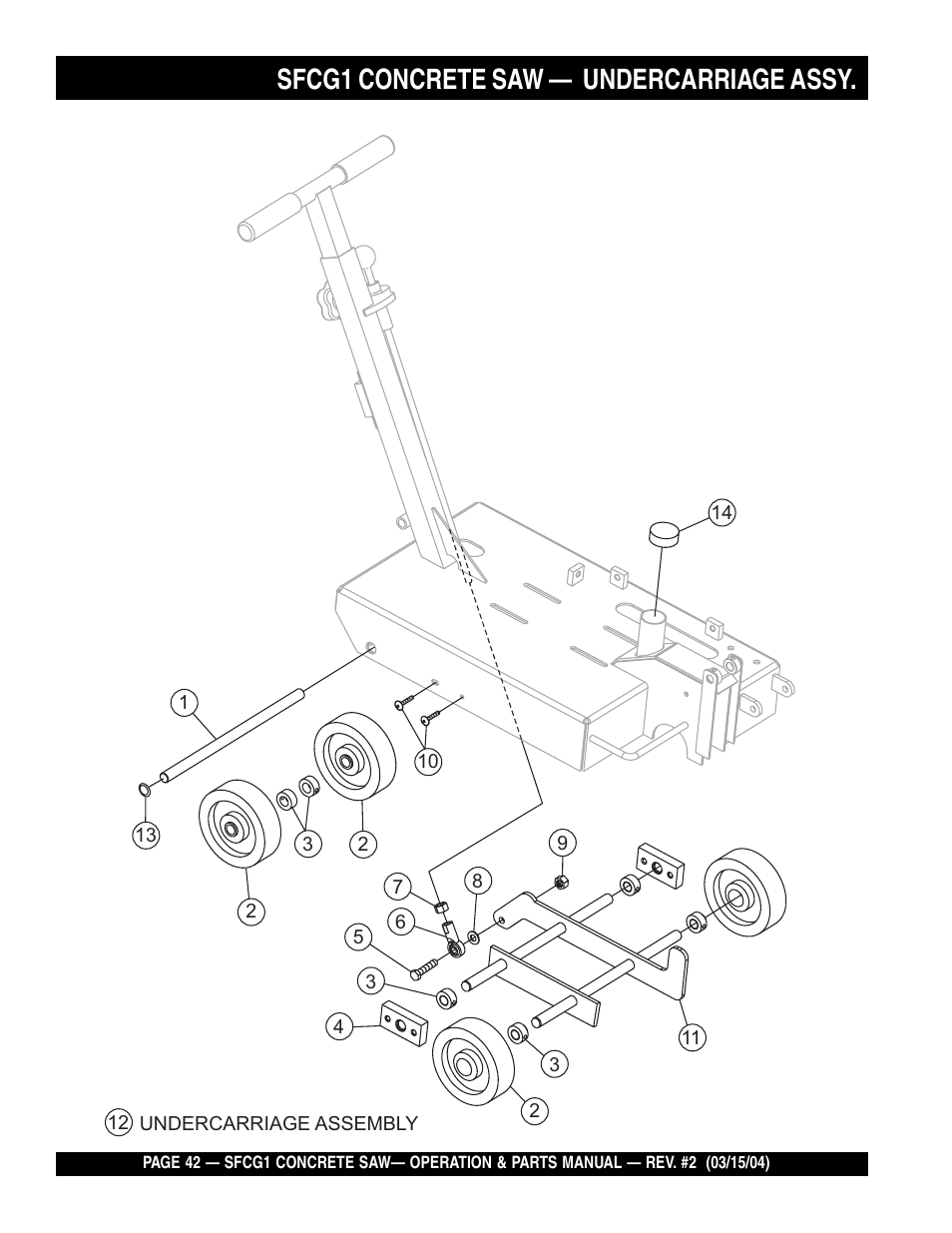 Sfcg1 concrete saw, Undercarriage assy | Multiquip SFCG1 SERIES User Manual | Page 42 / 84