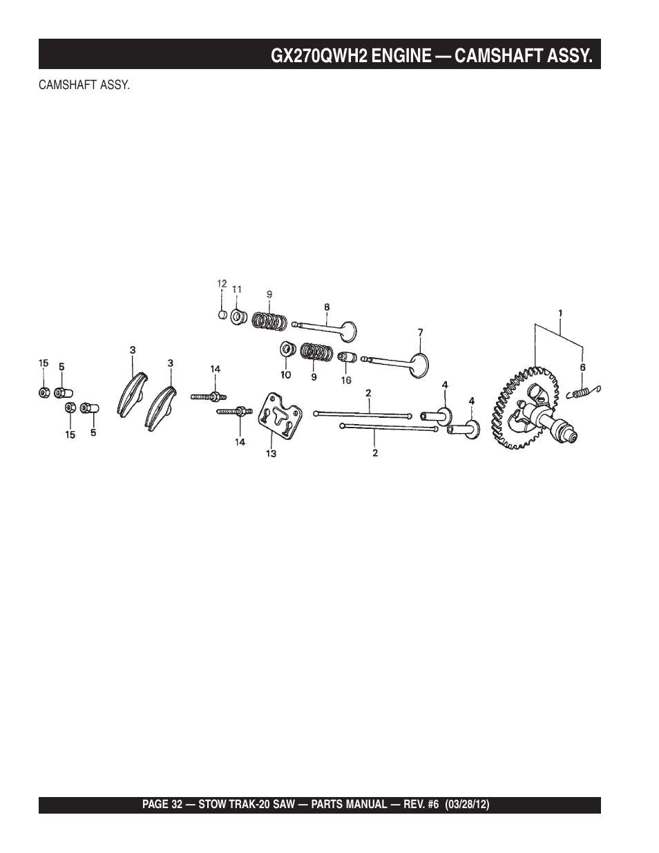 Gx270qwh2 engine — camshaft assy | Multiquip MS2090HP User Manual | Page 32 / 64
