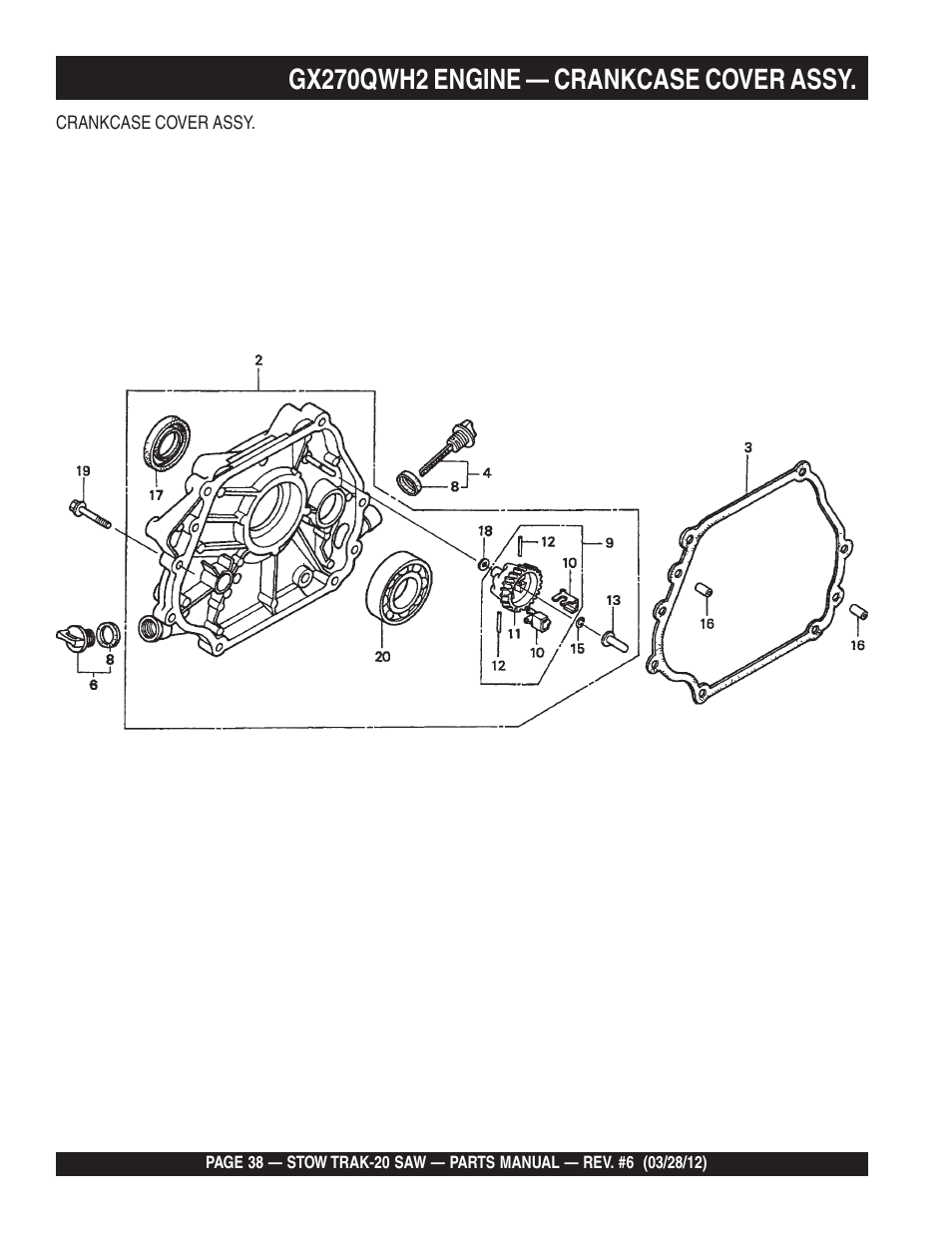 Gx270qwh2 engine — crankcase cover assy | Multiquip MS2090HP User Manual | Page 38 / 64